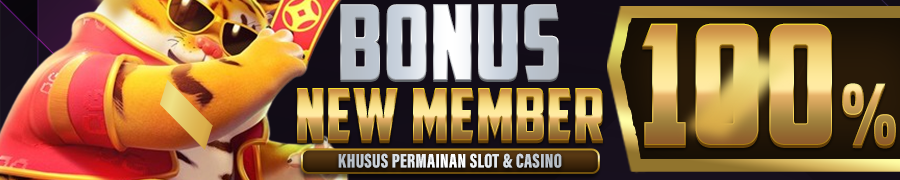 BONUS NEW MEMBER SLOT & CASINO 100%