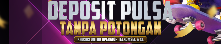 DEPOSIT PULSA TANPA POTONGAN TSEL & XL